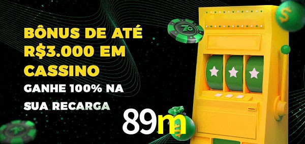 89m melhor bônus de depósito